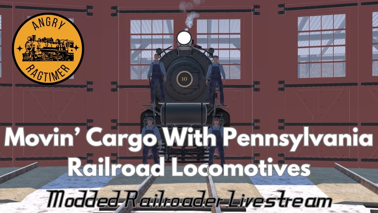 Movin’ Cargo With Pennsylvania Railroad Locomotives | Modded Railroader Livestream