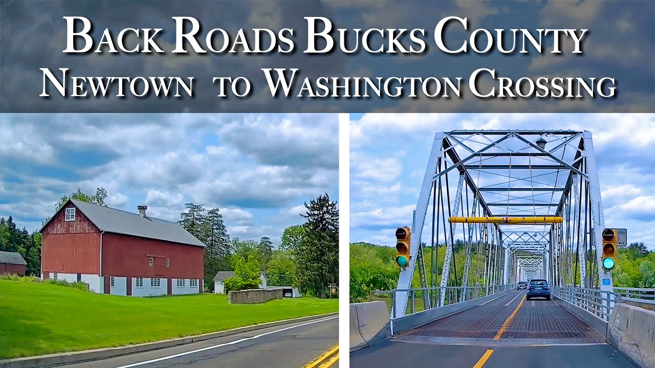 Back Roads Bucks County ~ Newtown to Washington Crossing