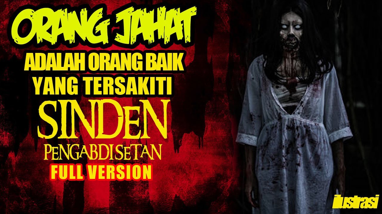 KISAH MISTERI - FULL VERSION - SINDEN PENGABDI SETAN - A THREAD HOROR @DIOSETTA