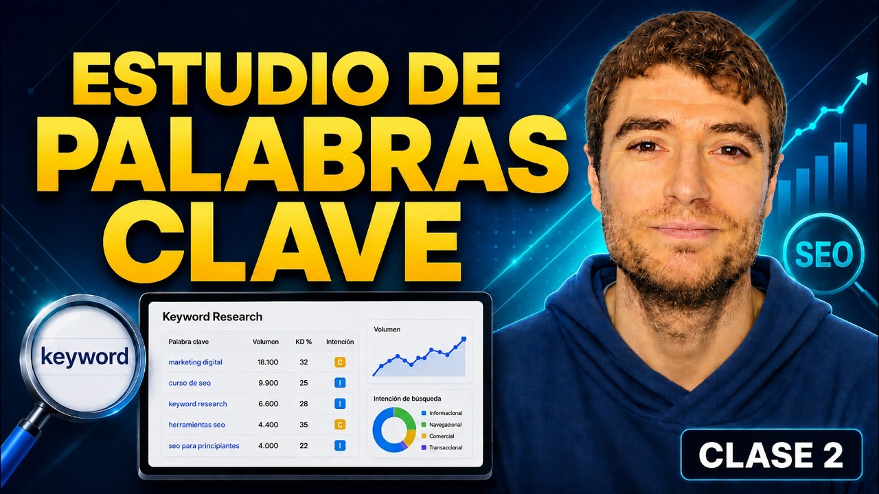 💥 Cómo hacer un ESTUDIO de la PALABRAS CLAVE  🤘 Clase 2