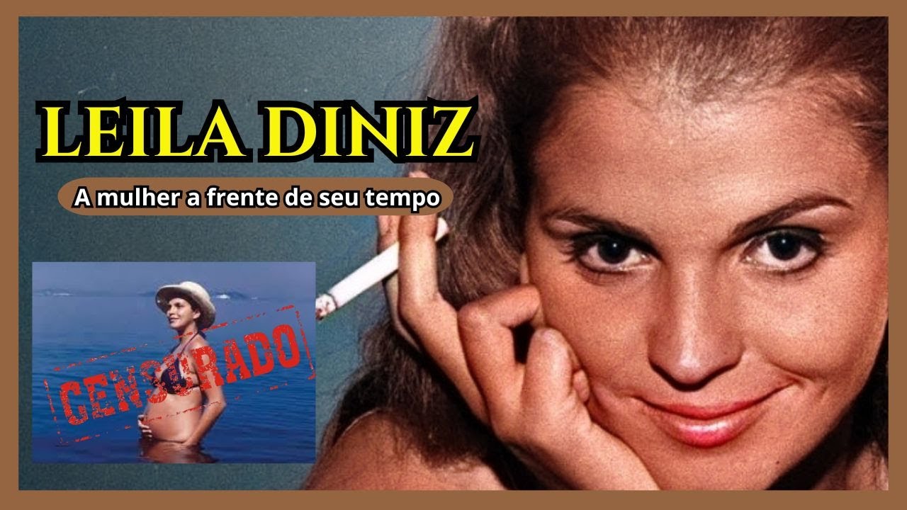 Leila Diniz: A vida, a rebeldia e a tragédia da estrela que mudou o Brasil