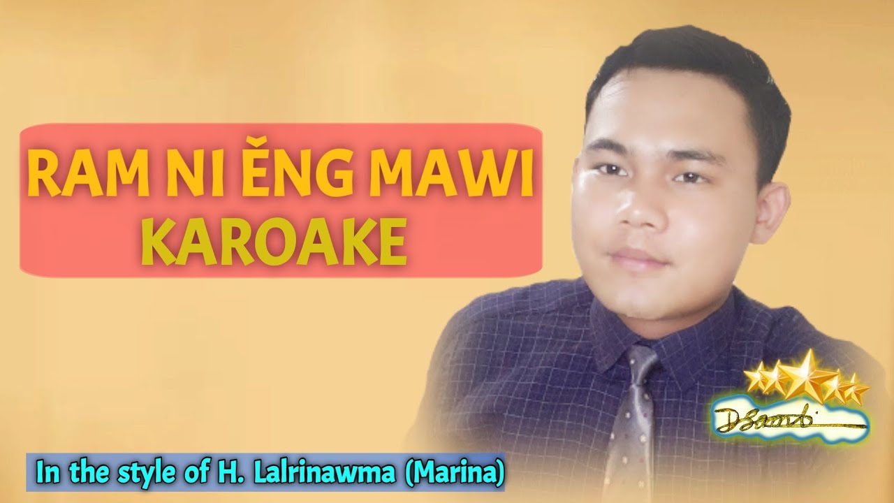 Ram ni eng mawi Part Karaoke