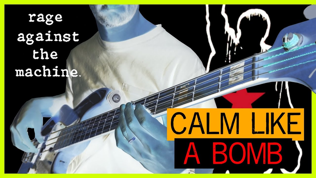 Rage Against the Machine - Calm Like a Bomb // BASS COVER + PLAY-ALONG TABS