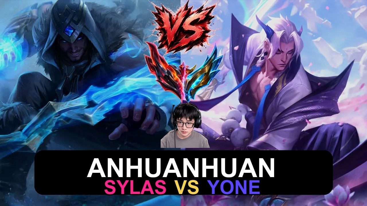 🔥 Anhuanhuan Rank 1 Sylas vs Yone - High Elo Gameplay