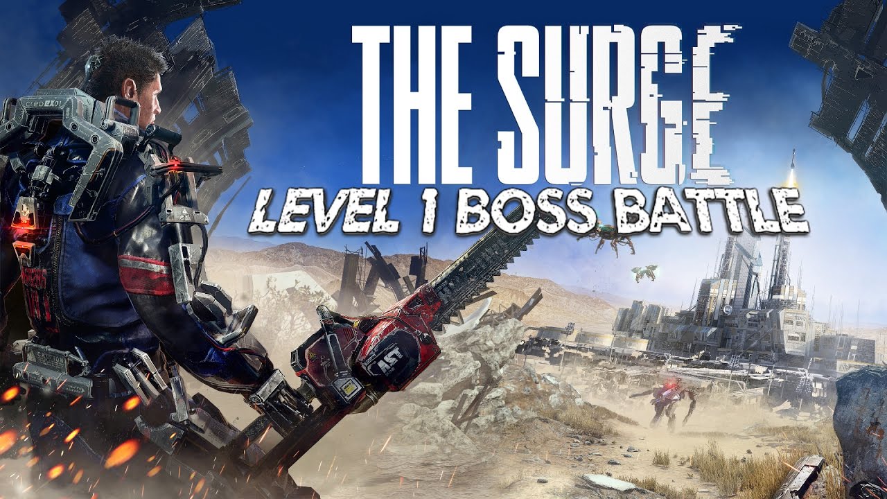 HXR Gameplay - The Surge (Level 1 Boss Battle)