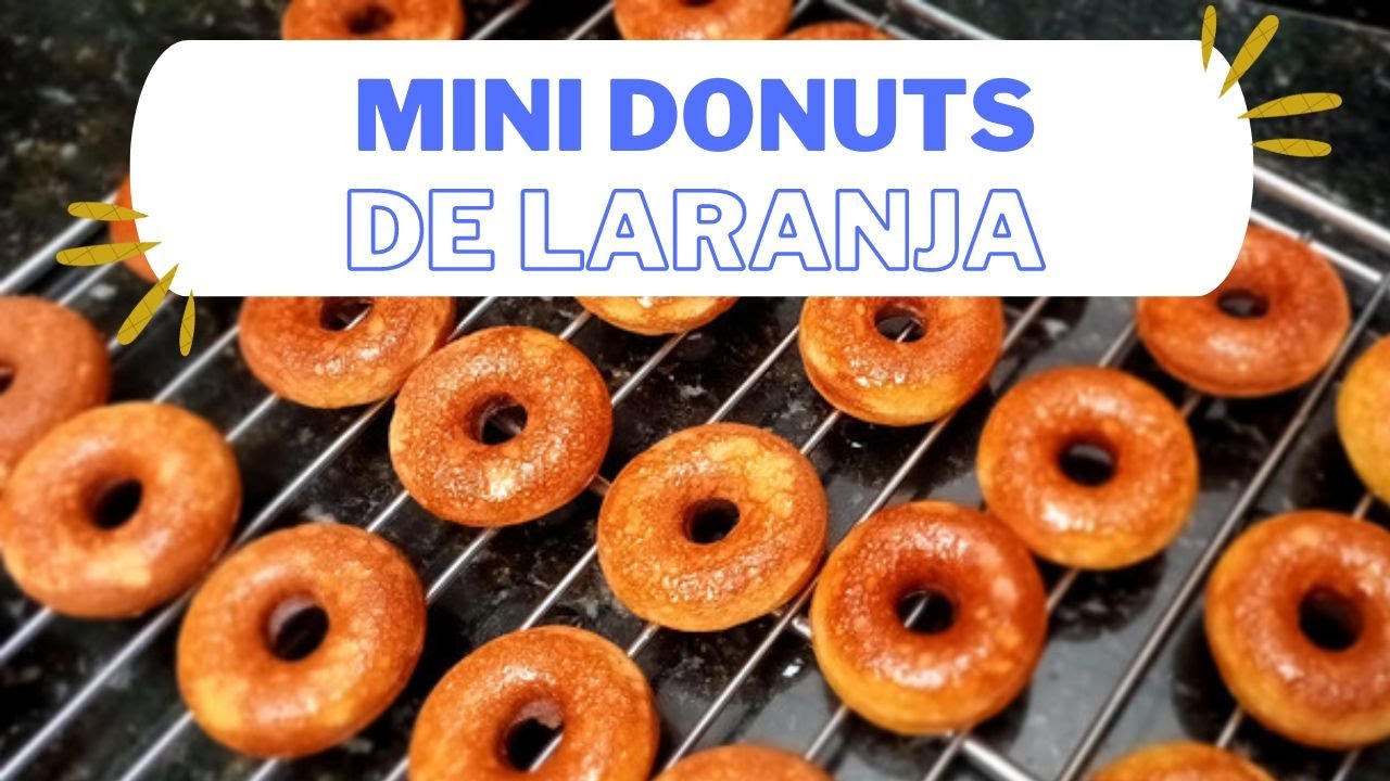 MINI CAKE DONUTS DE LARANJA - Receita