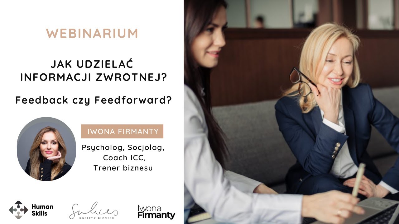 Webinarium: Jak udzielać skutecznej informacji zwrotnej-feedback czy feedforward?