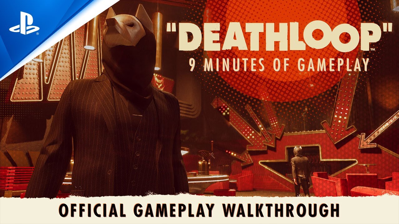 Deathloop &ndash; Official Gameplay Walkthrough | PS5