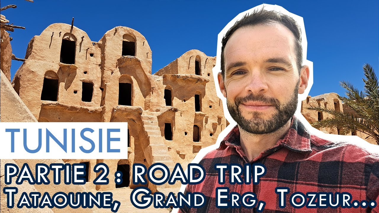 ROAD-TRIP de Djerba à Tozeur : TUNISIE Partie 2 (5 - 19 avril)
