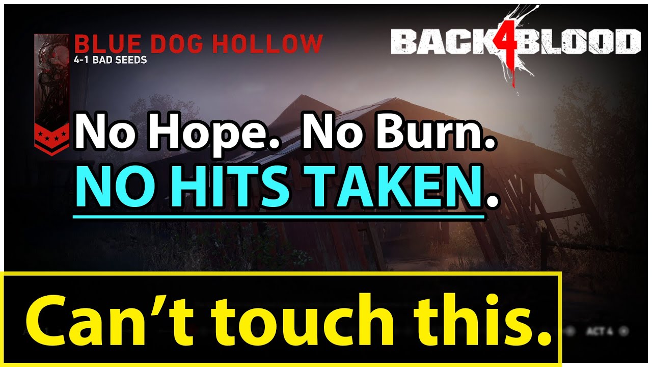 [Back 4 Blood] NO Damage Run on No Hope Bad Seeds, w/ No Burn Cards.