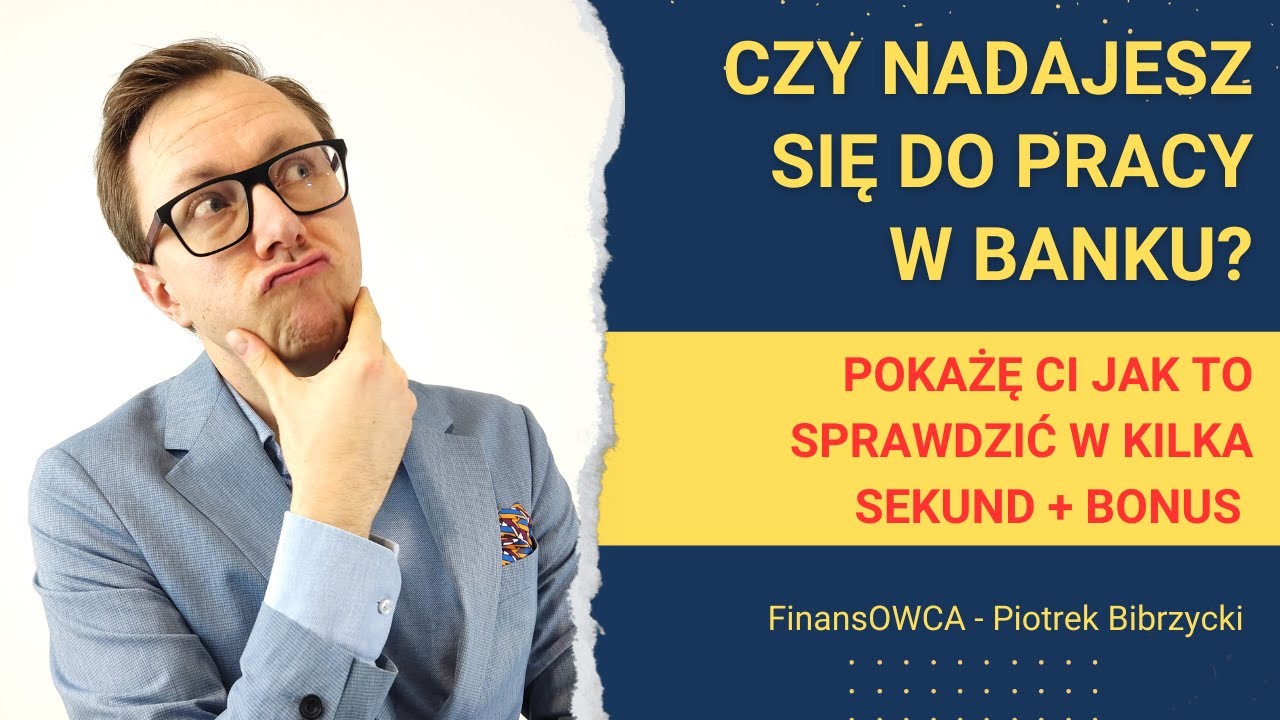 Czy nadajesz się do pracy w banku? | Sprawdź w 3 sekundy | Prosty test + zaproszenie [FinansOWCA]