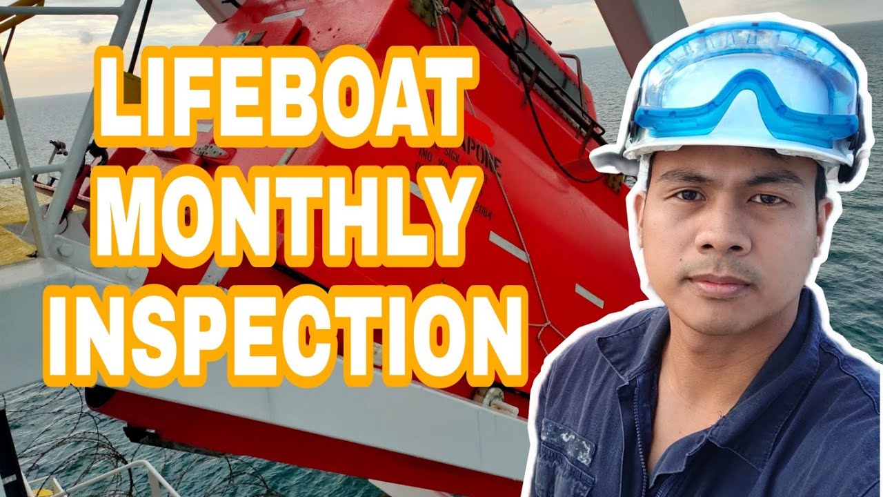 MONTHLY INSPECTION OF LIFEBOAT - VLOG#15