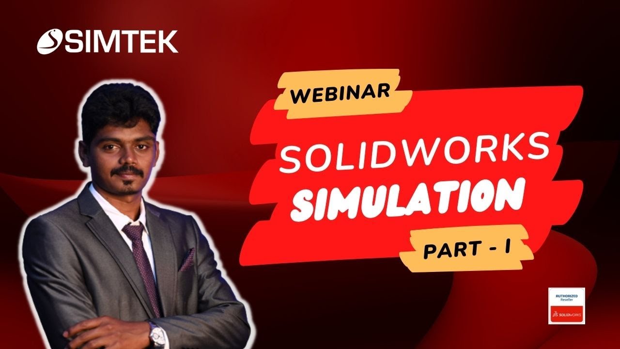How to Get Started with SOLIDWORKS Simulation - Part 1