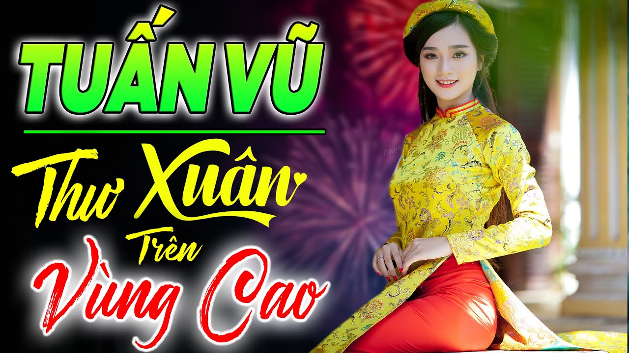 LK Tuấn Vũ 2026 Xuân Rộn Ràng - Nhạc Disco Hải Ngoại Sôi Động - Nhạc Trữ Tình Remix Ngọt Êm