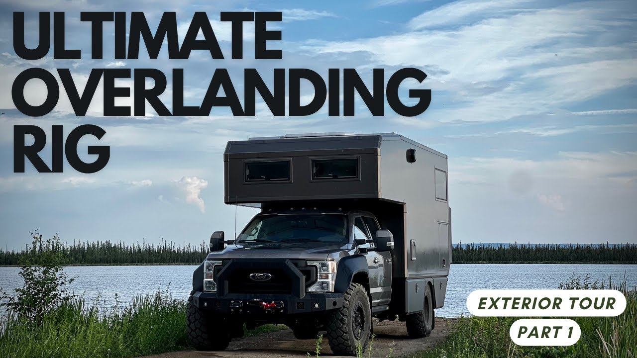 Ultimate Overlanding Rig! Exterior Tour Part One