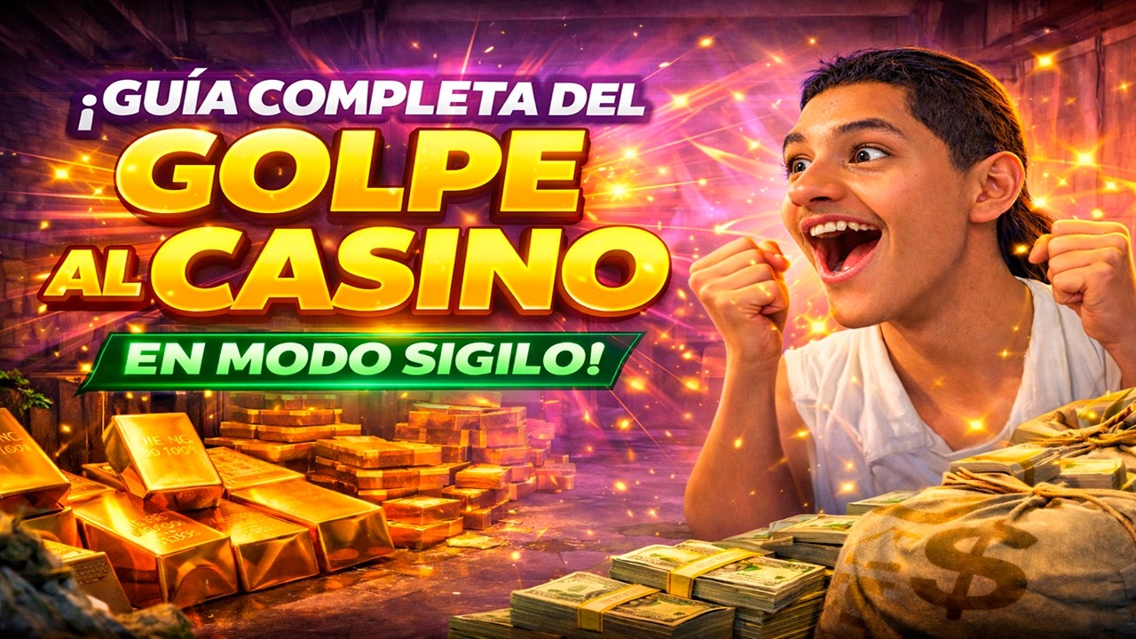 😱 El MÉTODO PERFECTO para el Golpe al Casino en Modo Sigilo