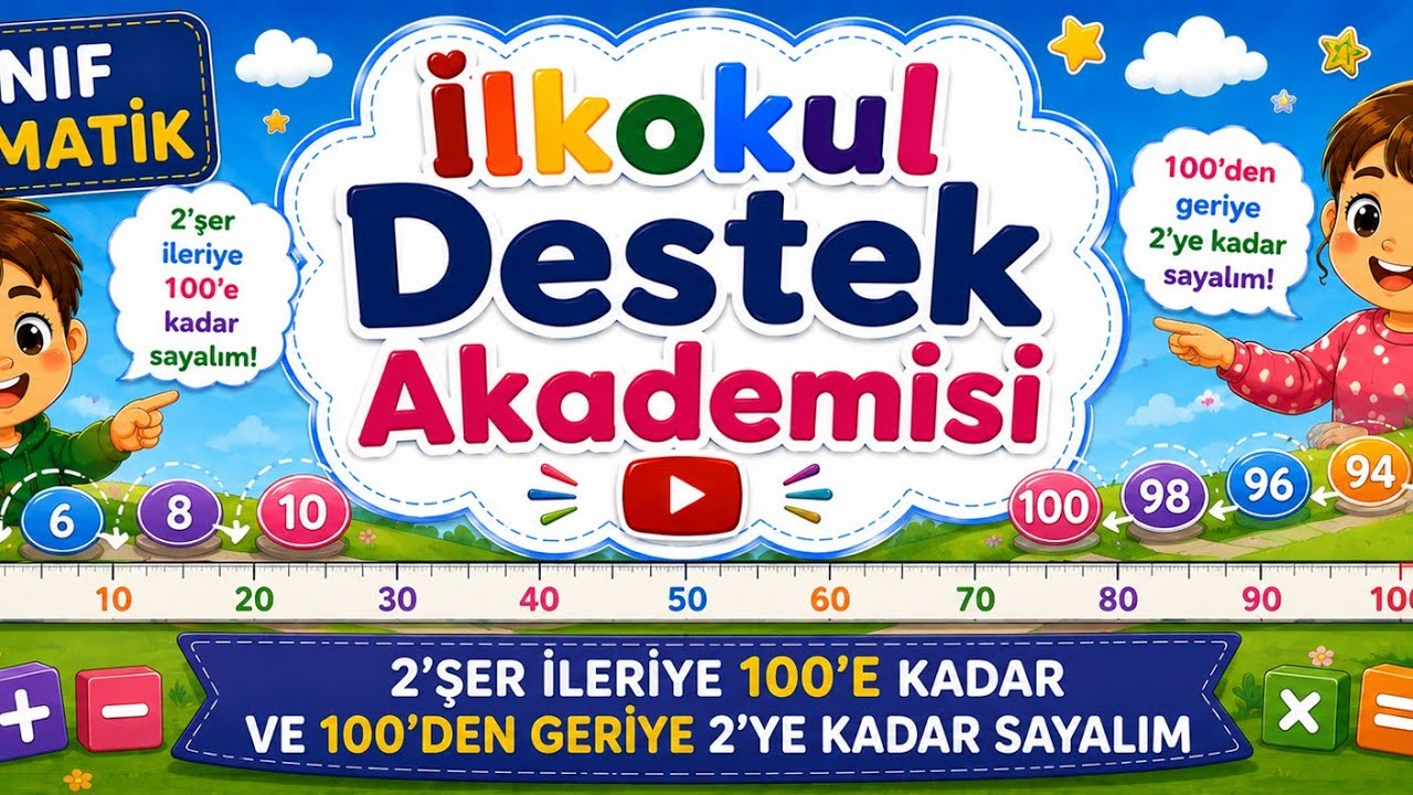 1.Sınıf Matematik 2'şer ileriye 100'e kadar ve 100'den geriye 2'ye kadar sayalım.