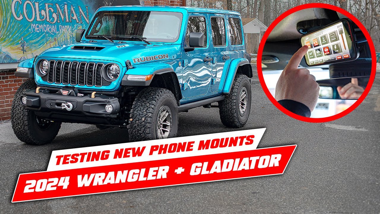 Testing New Phone Mounts for the 2024 Jeep Wrangler + Gladiator