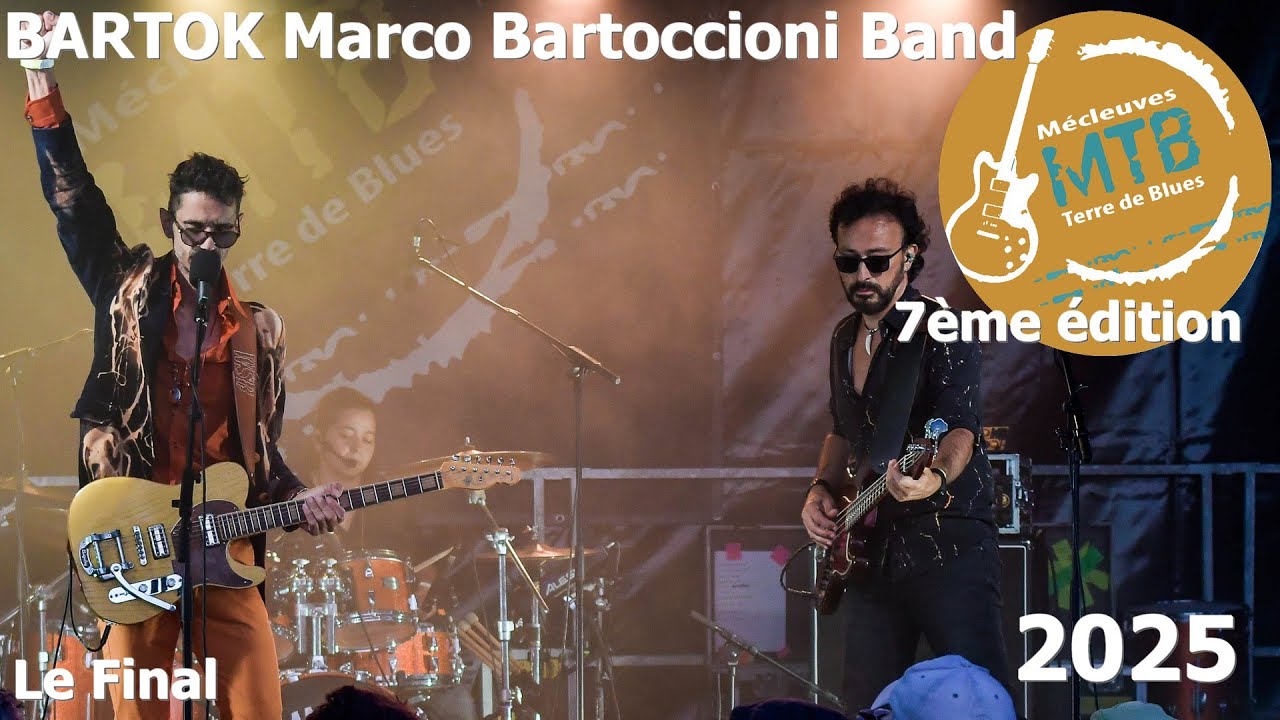 BARTOK - Marco Bartoccioni Band - Don't Play a Game (Mécleuves Terre de Blues)