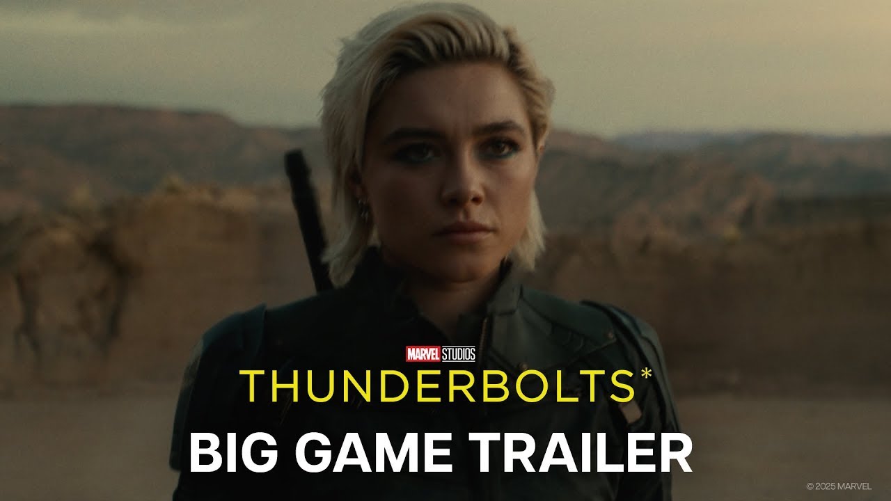 Marvel Studios' Thunderbolts* | Big Game Trailer | In Theatres May 2