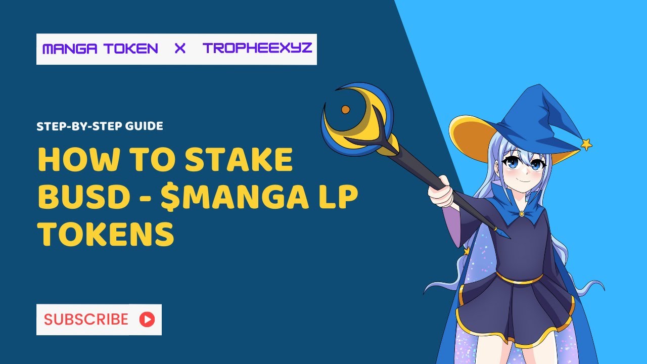 How to Stake BUSD - $Manga LP Token