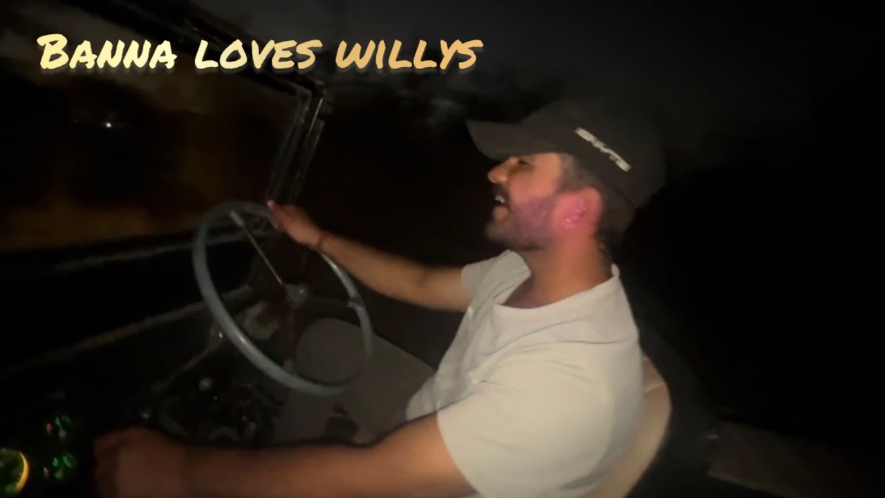 Banna love willys 🛞 Day-71