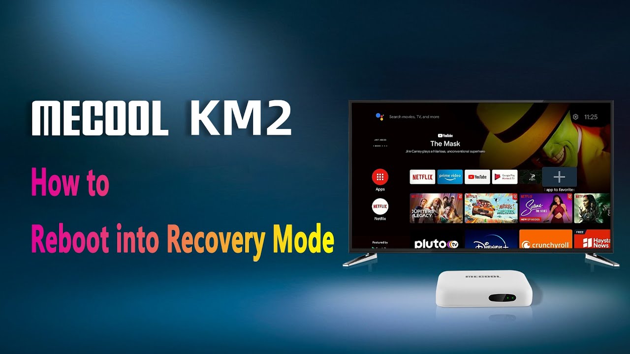 Reboot MECOOL KM2 into Recovery Mode  | MECOOL Tips