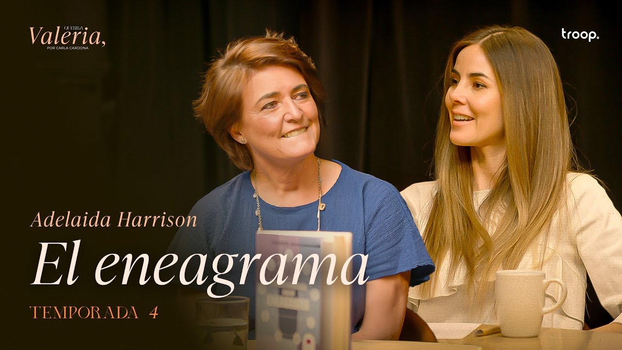 El eneagrama - Adelaida Harrison - Ep.7 T4