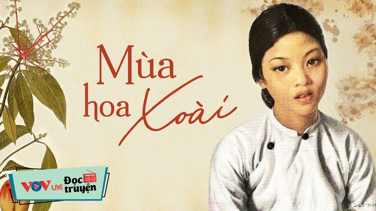 Mùa Hoa Xoài | Đọc Truyện Đêm Khuya Đài Tiếng Nói Việt Nam - Truyện Đêm Khuya Dễ Ngủ Nhất VOV 731