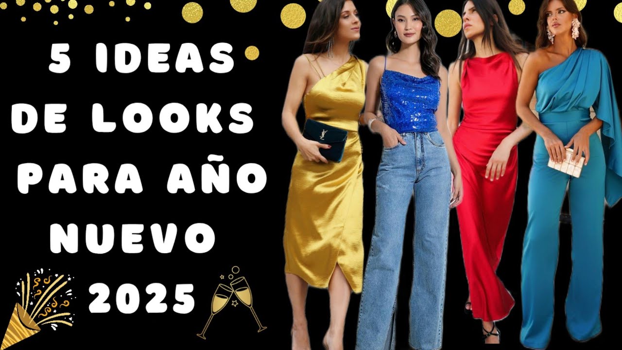 5 Outfits sencillos para A&ntilde;o Nuevo 2025 😍🥂🎉
