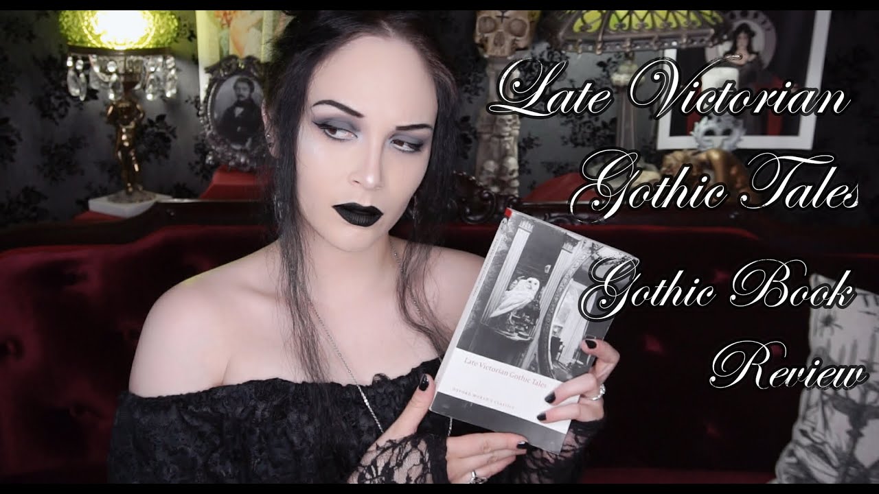 Late Victorian Gothic Tales | Gothic Book Review