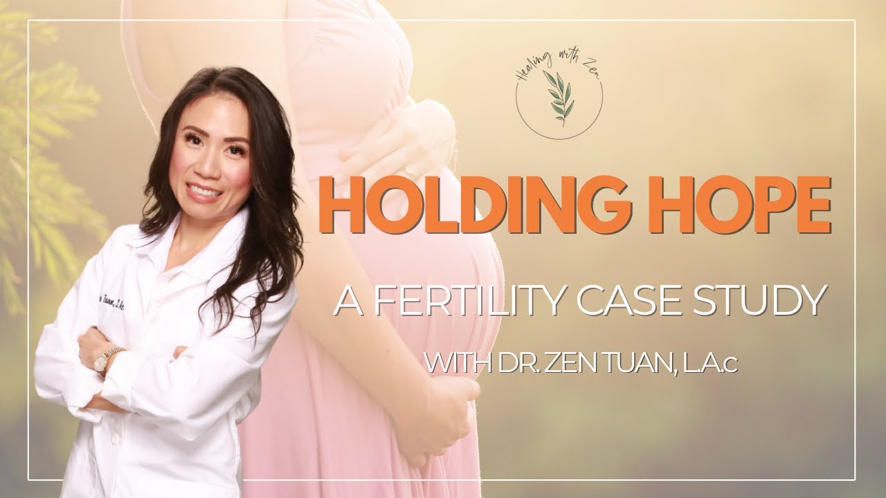 From Pregnancy Loss To Hope: Fertility Case Study | Healing with Zen | Acupuncture & Herbal Remedies