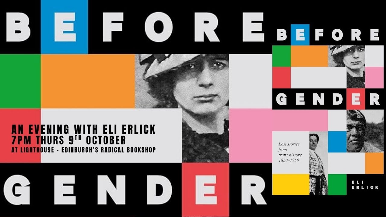 Before Gender: Eli Erlick brings us lost stories from trans history