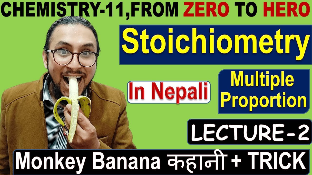 2. Stoichiometry || Law of multiple proportions || class-11 || NEB Chemistry || watch in 1080