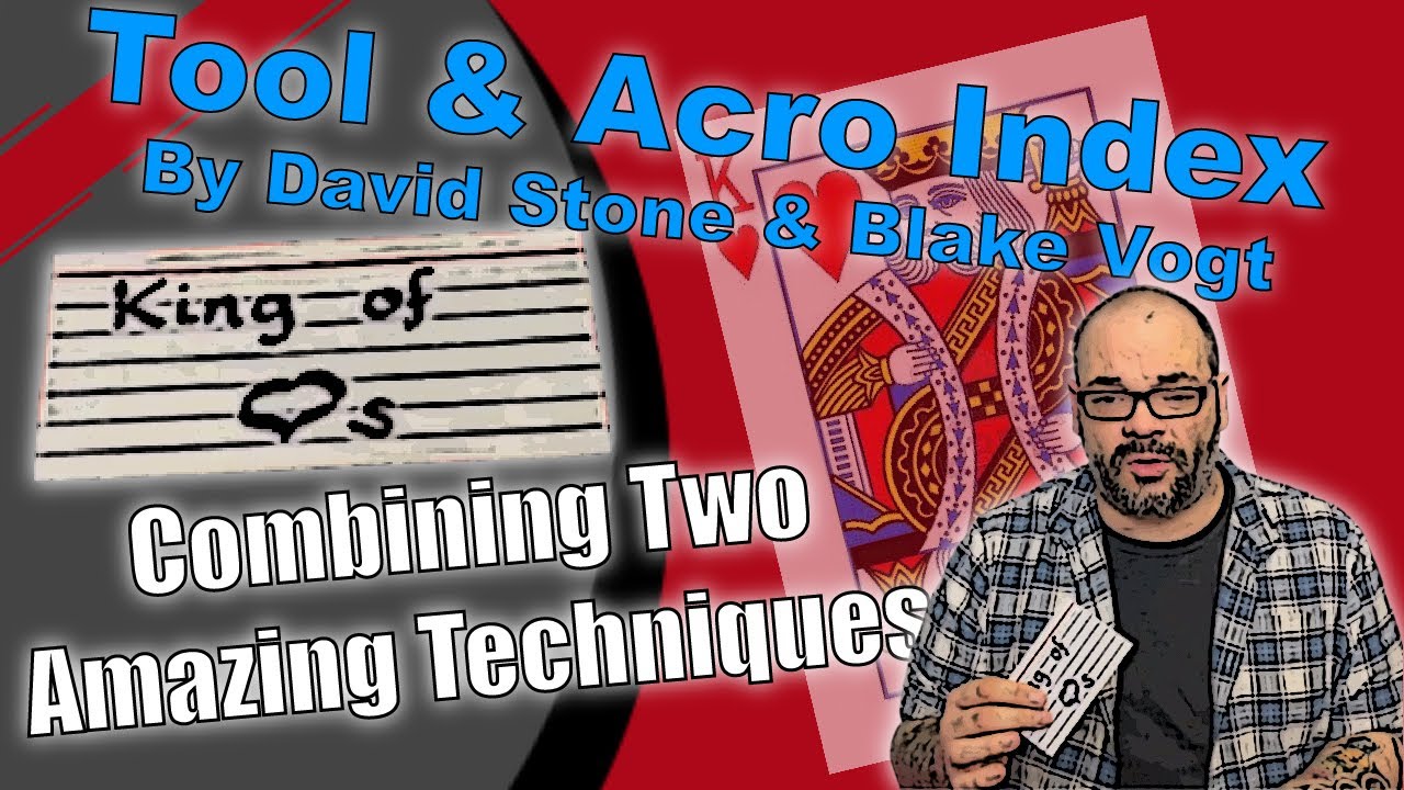 Tool & Acro Index | Amazing Combination By David Stone & Blake Vogt