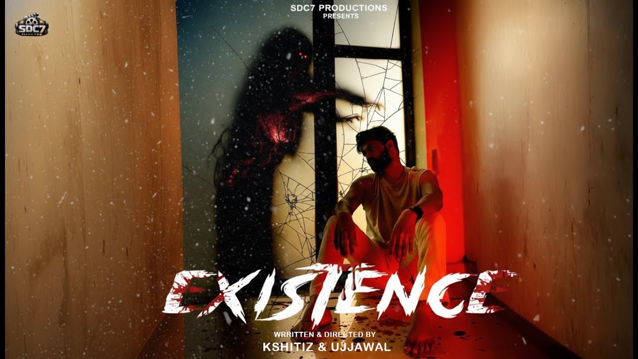 EXISTENCE | Horror Short Film 🔥 | Must Watch Till End | SDC7 Production