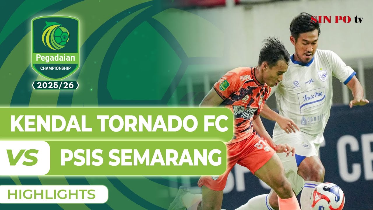 Kendal Tornado FC VS PSIS Semarang - Highlights | Pegadaian Championship 2025/26 #Pekan9