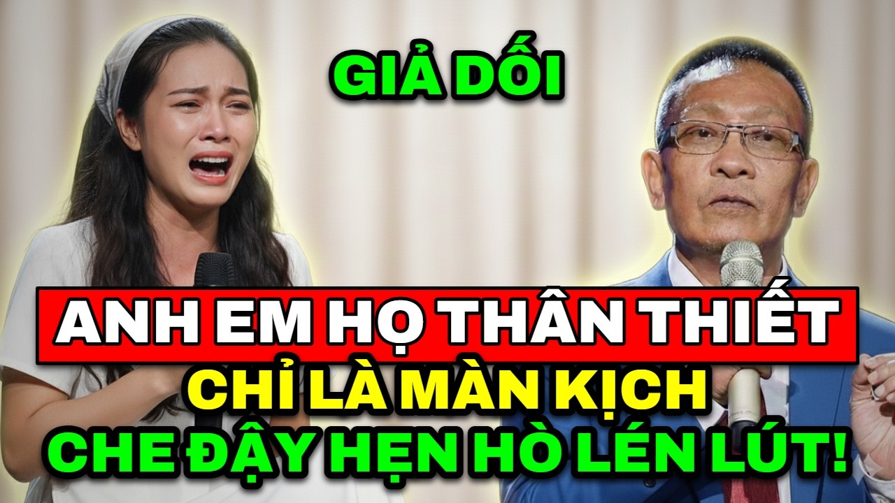 TÂM SỰ CÙNG VĂN SÂM - Màn kịch anh em họ thân thiết che đậy cho những lần hẹn hò lén lút của chồng