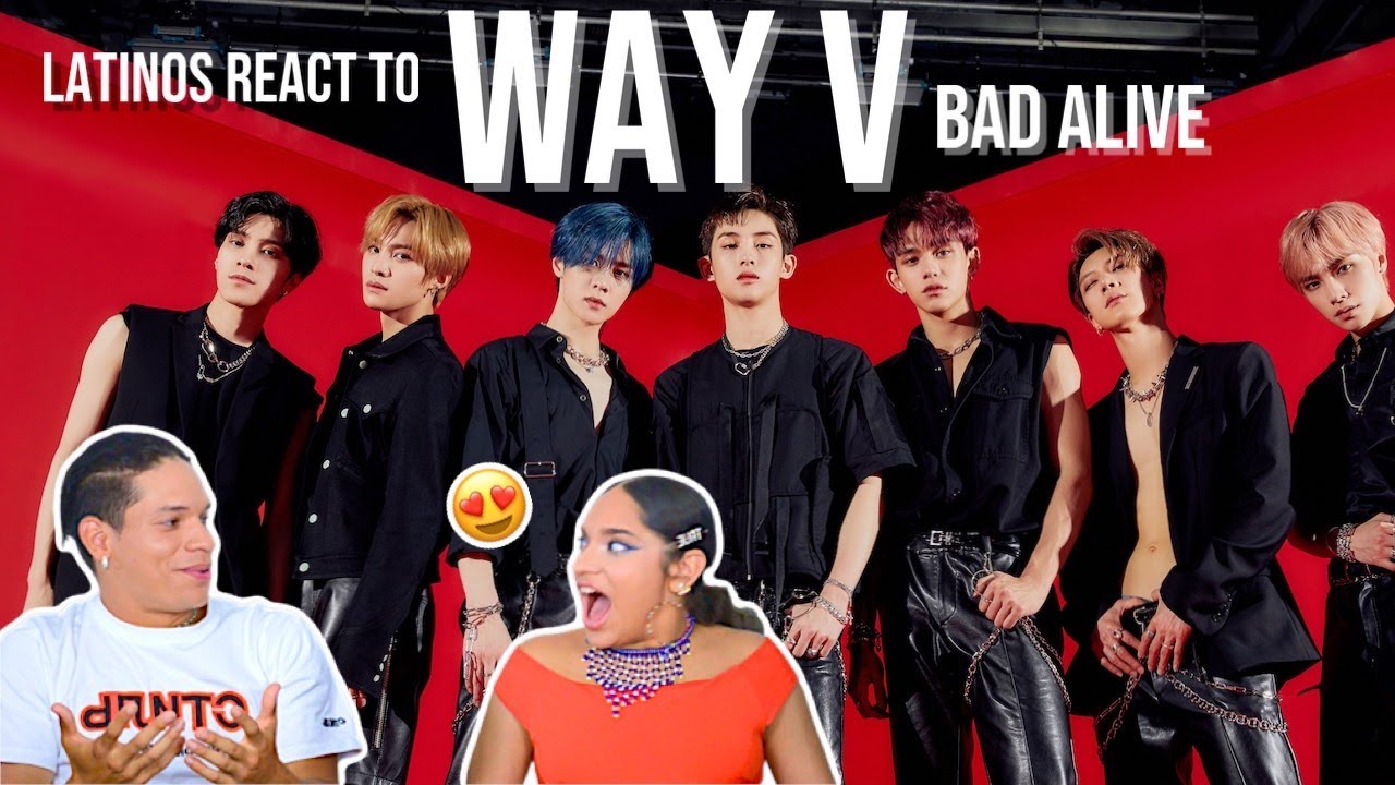 Latinos react to WayV 威神V 'Bad Alive (English Ver.)' MV | REACTION