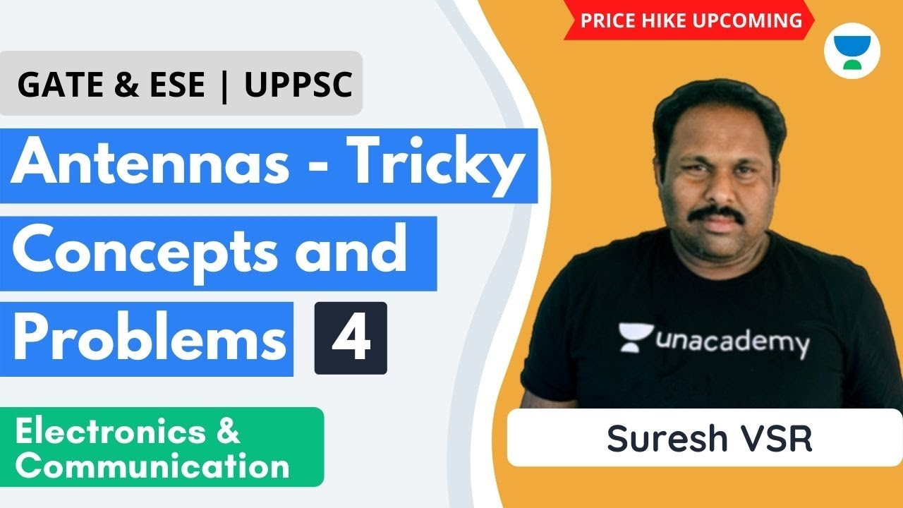 Antennas - Tricky Concepts and Problems-4 | ECE | GATE 2021 | ESE 2021 | Suresh VSR