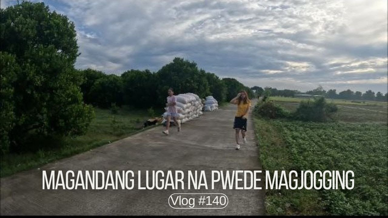 Magandang Lugar na pwede mag jogging