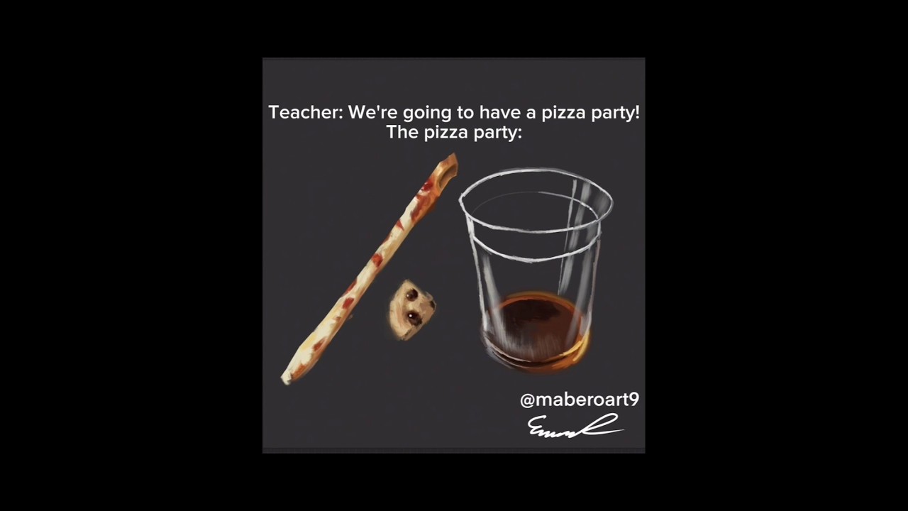 School pizza party be like this #art #digitalart #procreate #funny #memes #relatable #food #trending