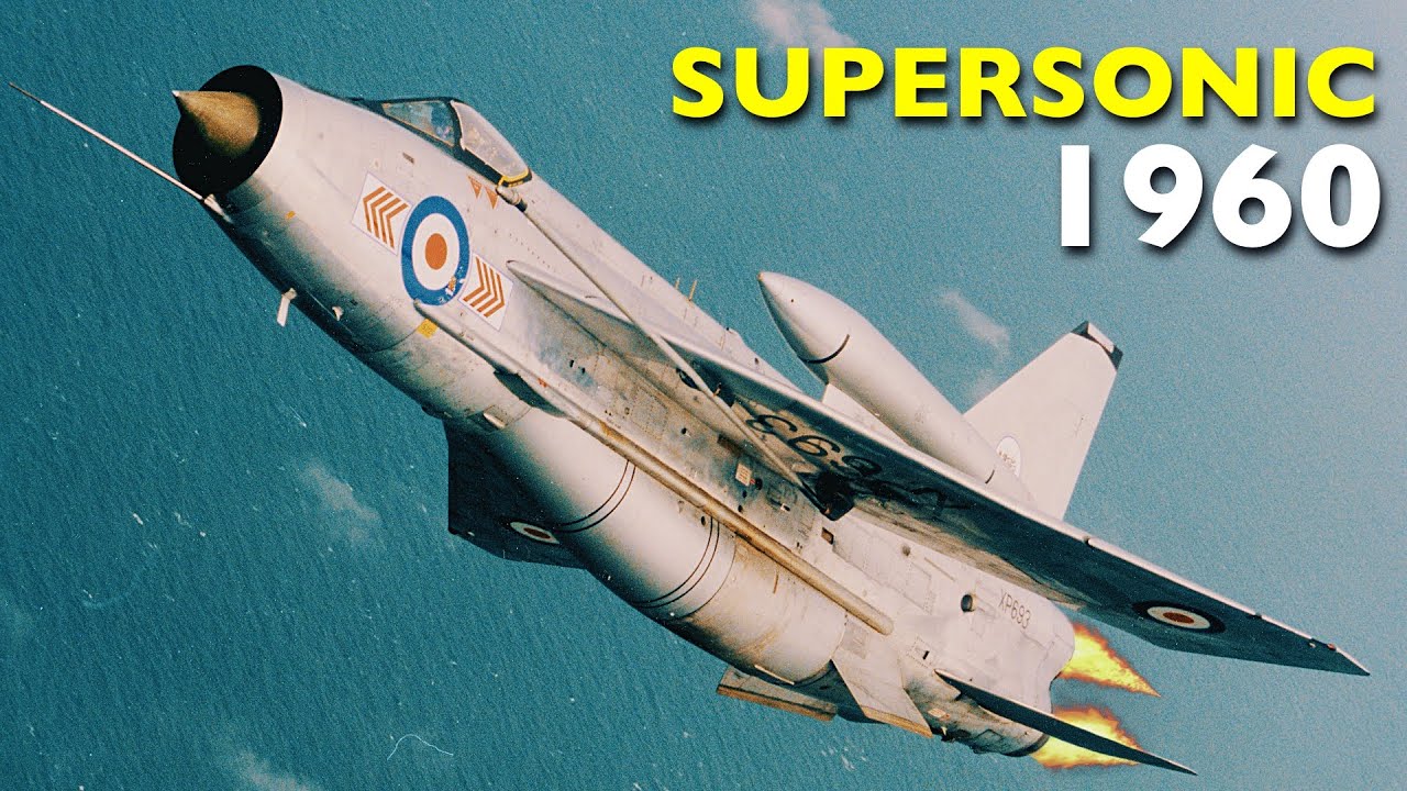 Speed of Sound: The Unstoppable English Electric Lightning Fighter Documentary