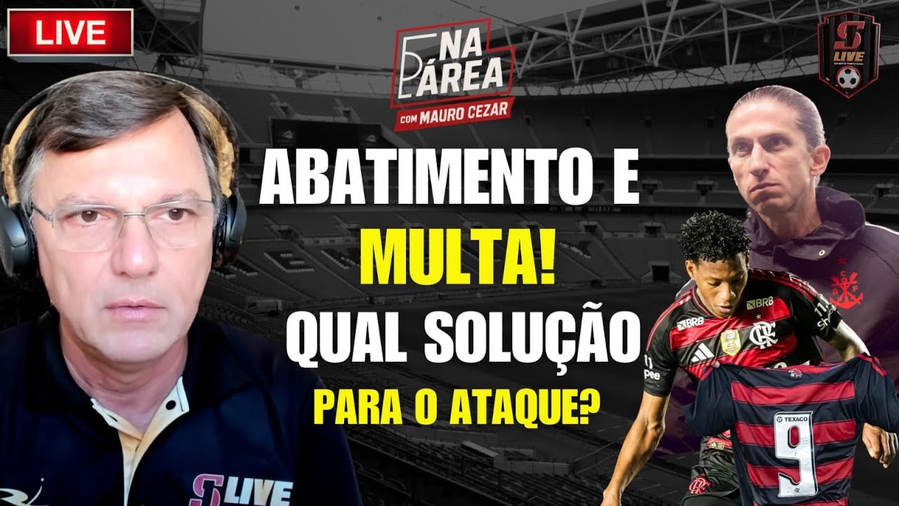 ABATIMENTO E MULTA NO FLAMENGO! QUAL SOLU&Ccedil;&Atilde;O PARA O ATAQUE? | DEBATE AO VIVO COM MAURO CEZAR #230