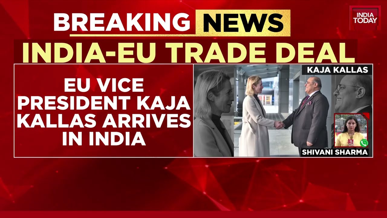 EU Vice President Kala Kallas Arrives In India, Big Boost To India-EU Strategic Partnership