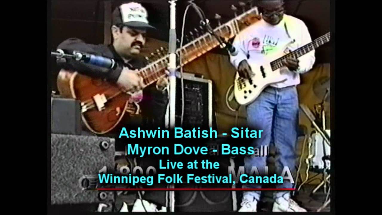 Bombay Boogie at Winnipeg Folk Fest Ashwin Batish, Sitar and Myron Dove, Bass