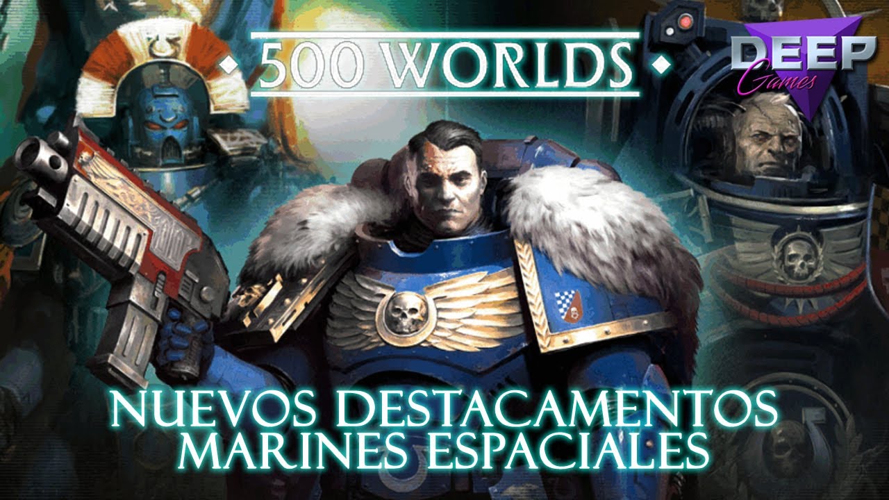 New Space Marine Detachments | 500 Worlds