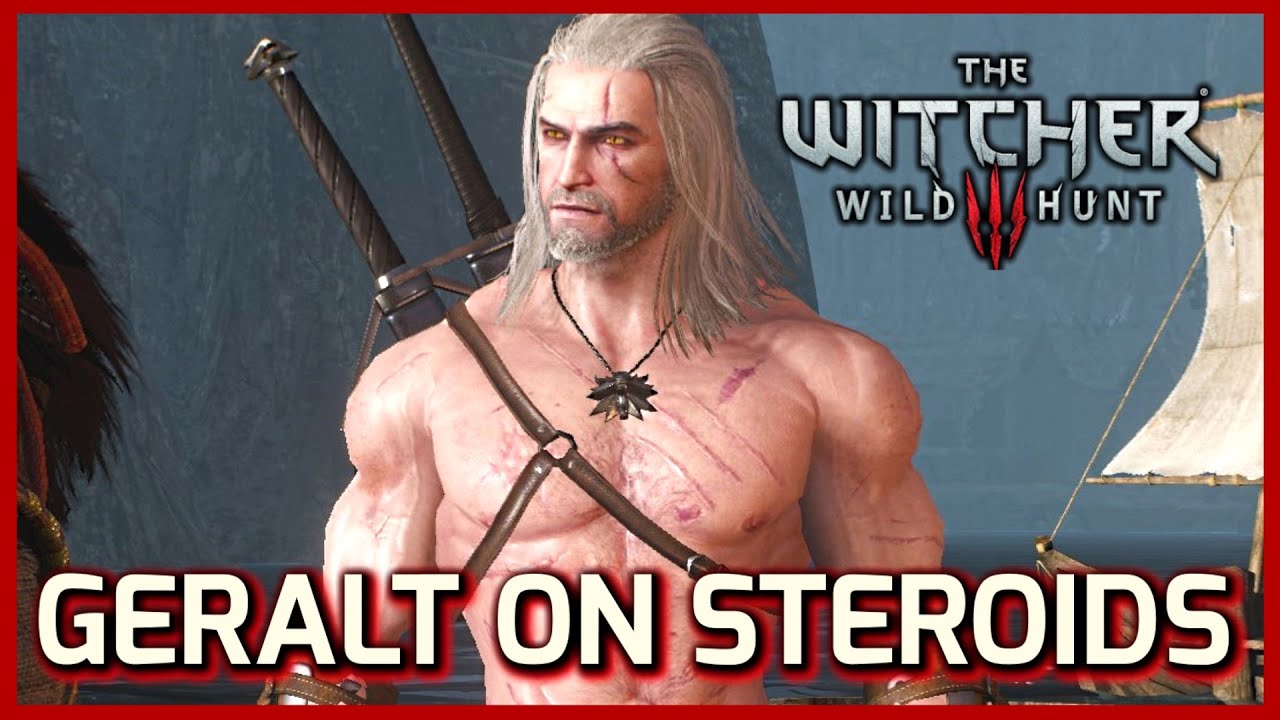 Witcher 3: Geralt on Steroids (Mod)