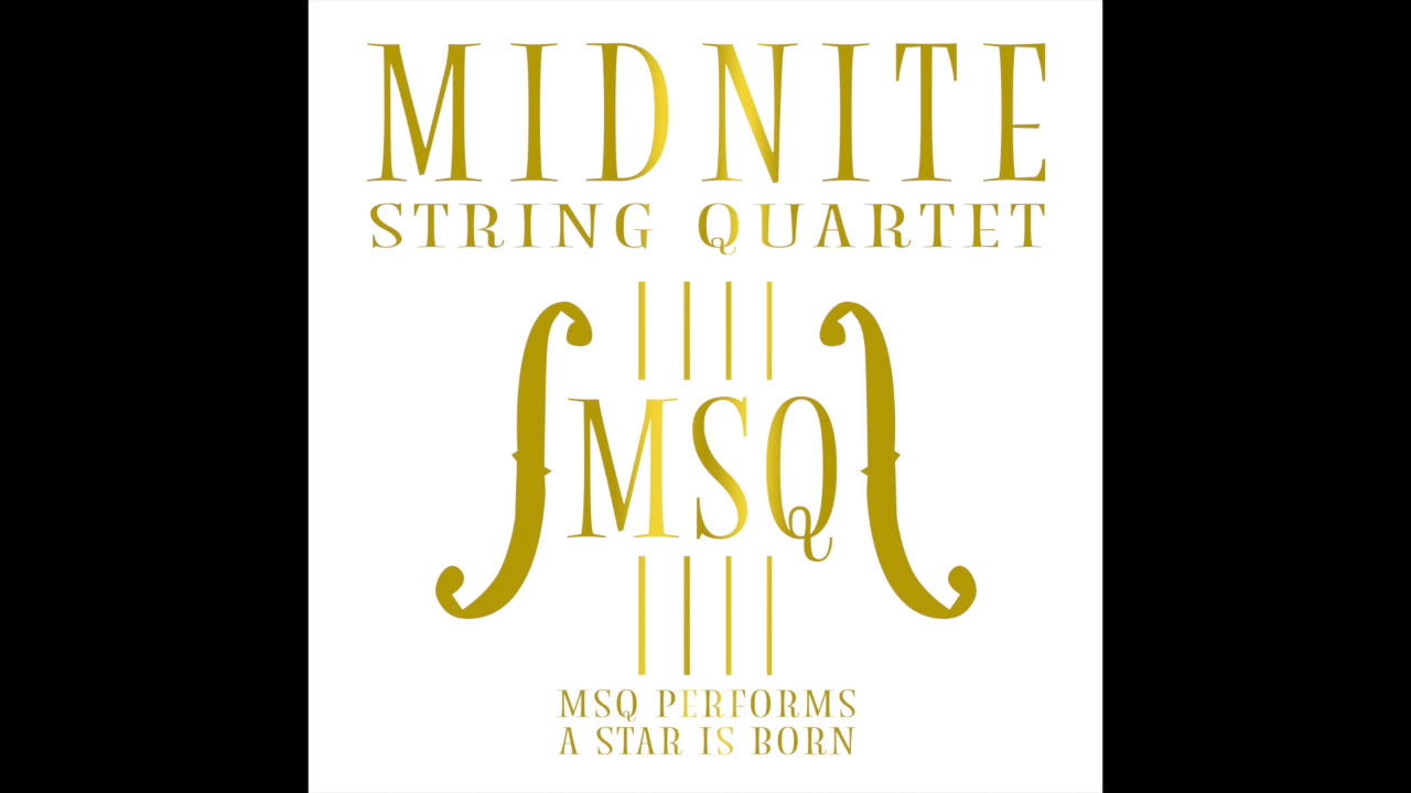 Shallow - MSQ Performs A Star is Born by Midnite String Quartet