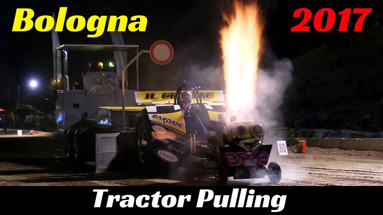 Tractor Pulling Bologna 2017 - ITPO - Pure Sound
